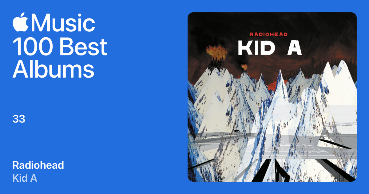 Kid A by Radiohead